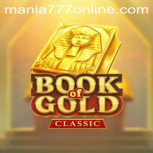 Discover the Thrilling World of BookOfGoldClassic at Mania777 Casino