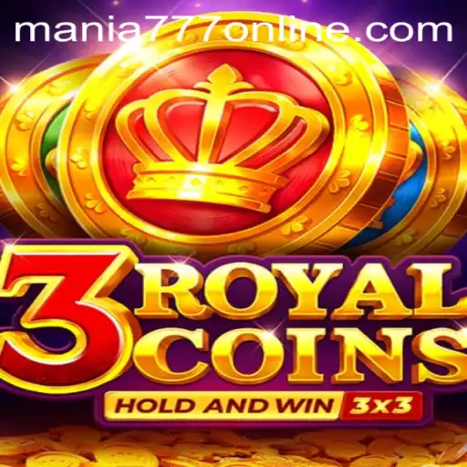 3RoyalCoins: A Guide to the Gameplay at Mania777 Casino