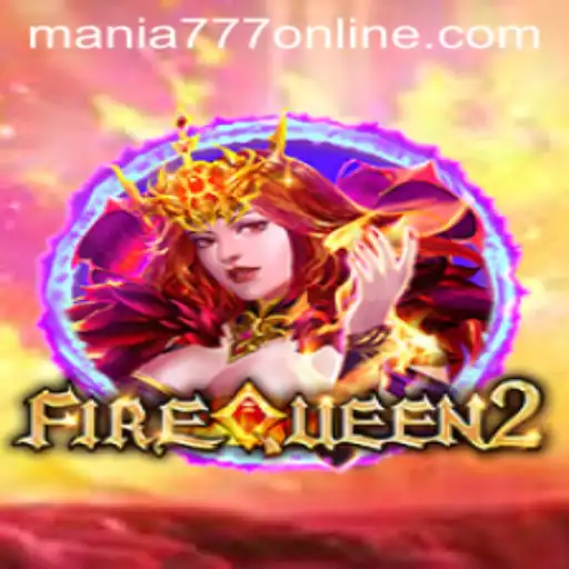 Discover FireQueen2: A Thrilling Adventure at Mania777 Casino