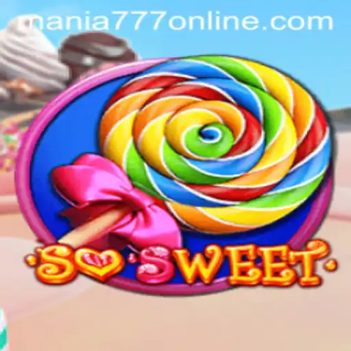 Discover the Thrills of SoSweet at Mania777 Casino