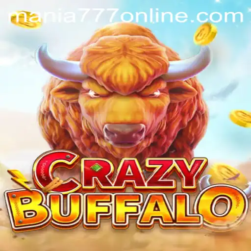 The Thrilling World of CRAZYBUFFALO at Mania777 Casino