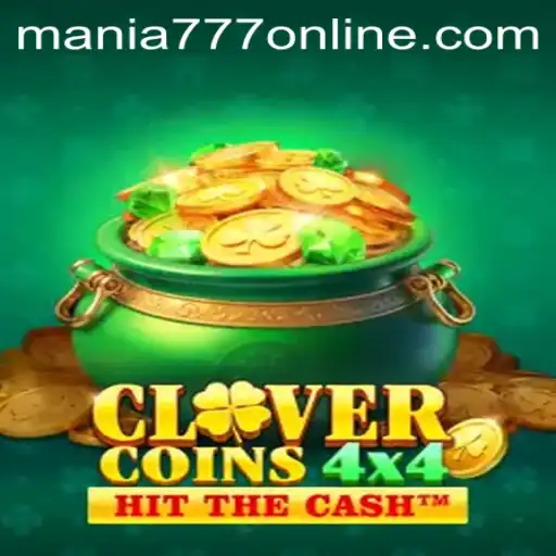 Discover the Thrills of CloverCoins4x4 at Mania777 Casino
