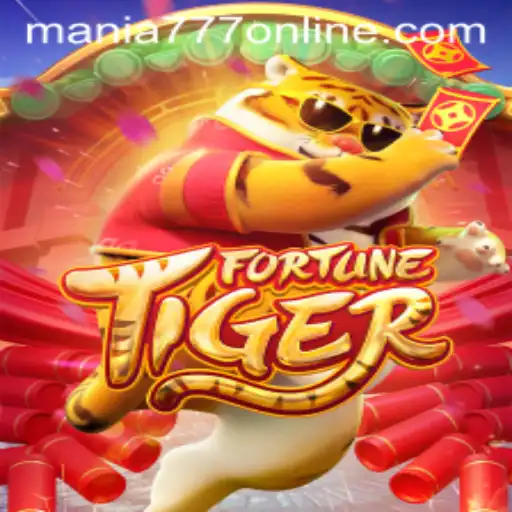 Unleashing the Thrills of FortuneTiger at Mania777 Casino