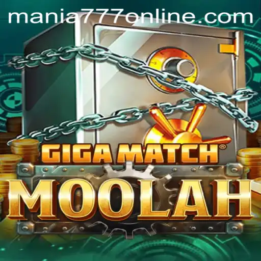 Discover the Thrills of GigaMatchMoolah at Mania777 Casino