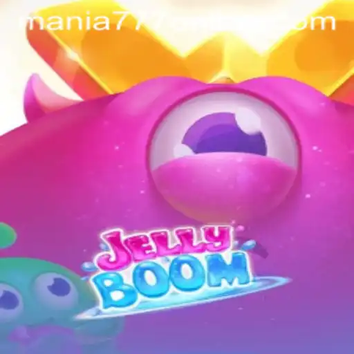 Exploring the Excitement of JellyBoom at Mania777 Casino