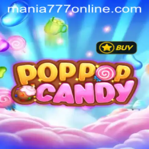 Exploring POPPOPCANDY: The Sweet Sensation at Mania777 Casino