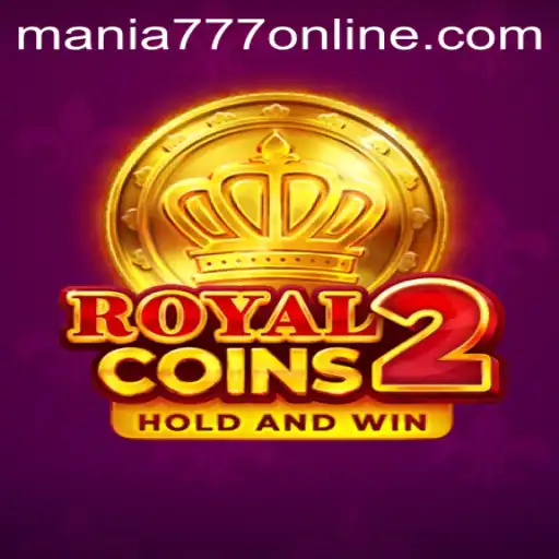 Discovering RoyalCoins2: A Deep Dive into the Mania777 Casino's Latest Sensation